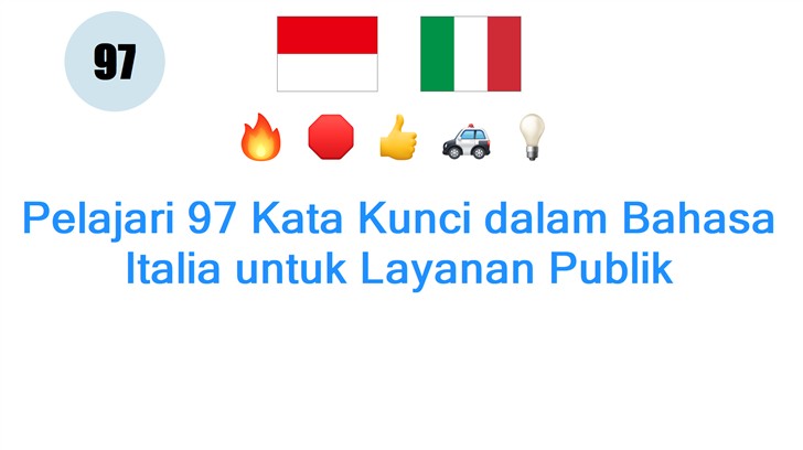 Pelajari 97 Kata Kunci dalam Bahasa Italia untuk Layanan Publik